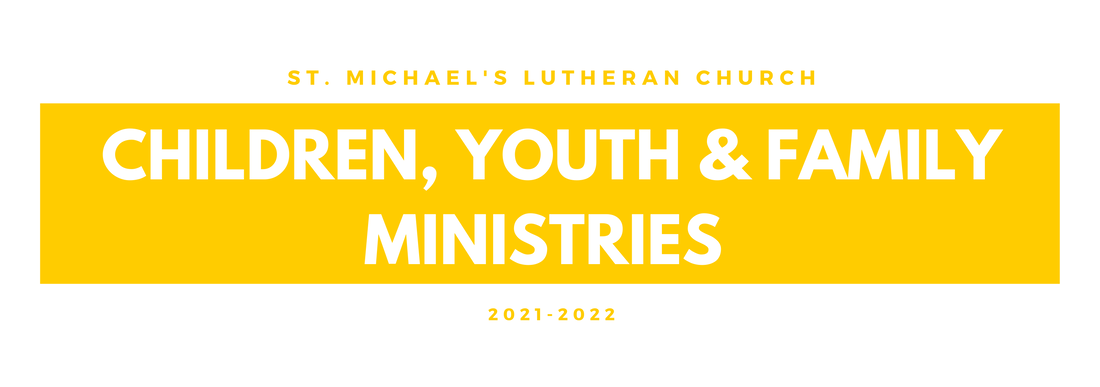Children, Youth, and Family (CYF) Ministries 2020-2021 Program Year